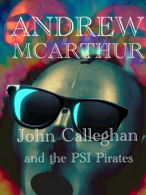 cover image of John Calleghan & the PSI Pirates
